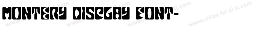 montery display font字体转换